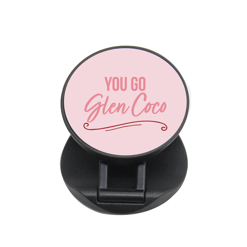 You Go Glen Coco - Mean Girls FunGrip