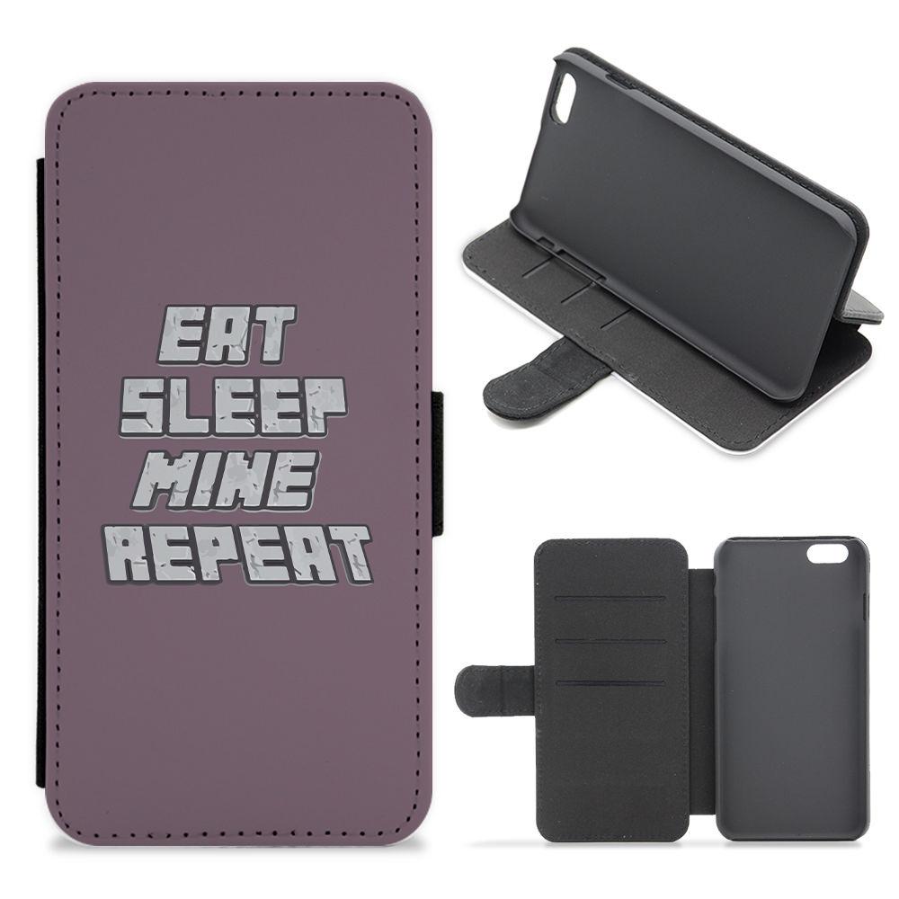 Eat Sleep Mine Repeat - Minecraft Flip / Wallet Phone Case