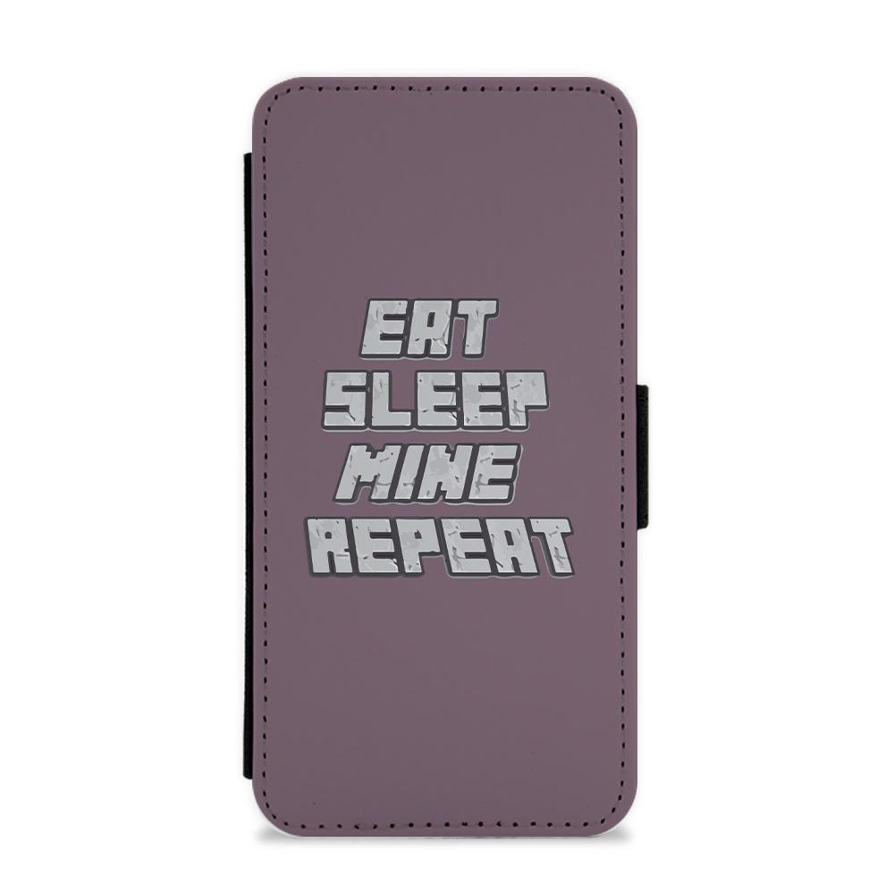 Eat Sleep Mine Repeat - Minecraft Flip / Wallet Phone Case