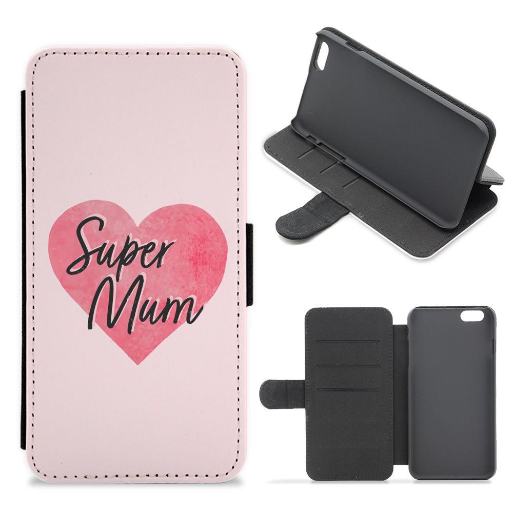 Super Mum - Mother's Day Flip / Wallet Phone Case