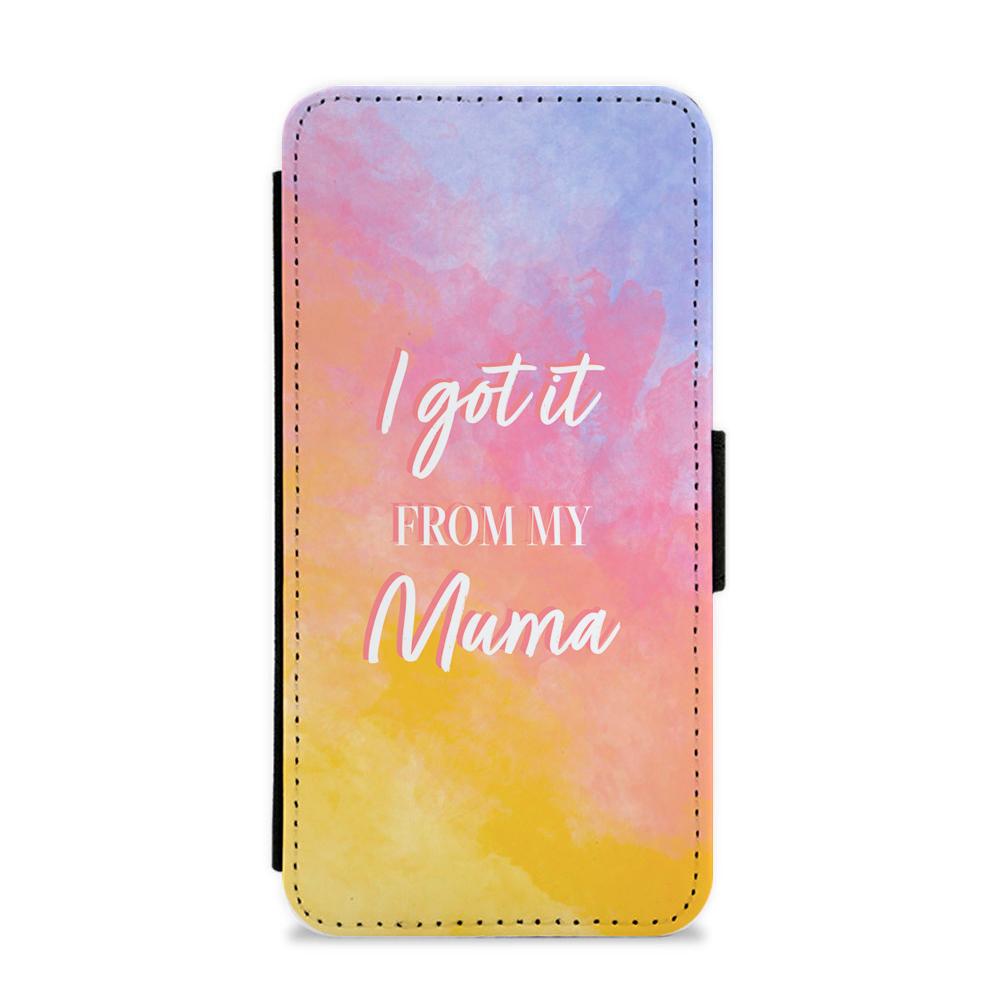 I Got It From My Muma - Mother's Day Flip / Wallet Phone Case