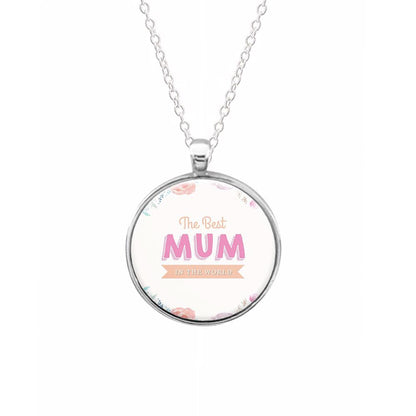 Best Mum In The World Keyring - Fun Cases