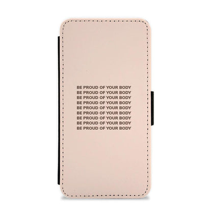 Be Proud Of Your Body Flip / Wallet Phone Case