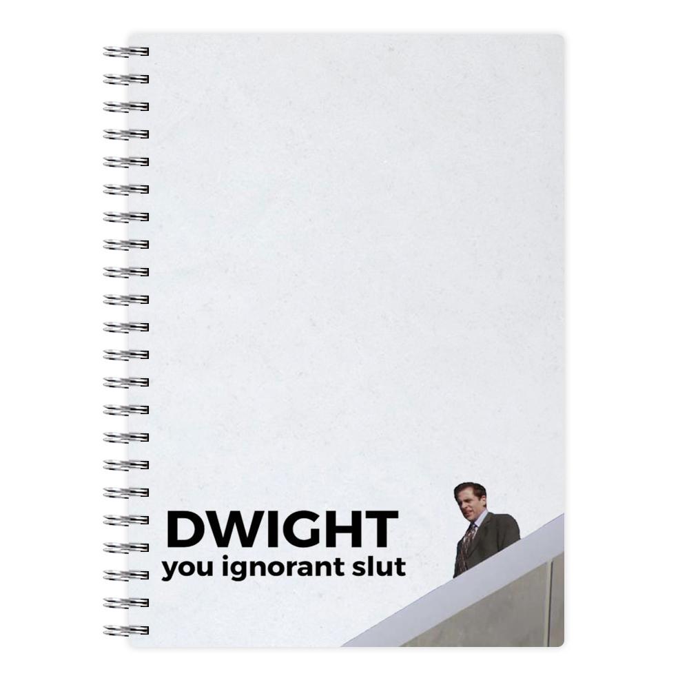 Dwight, You Ignorant Slut - The Office Notebook - Fun Cases