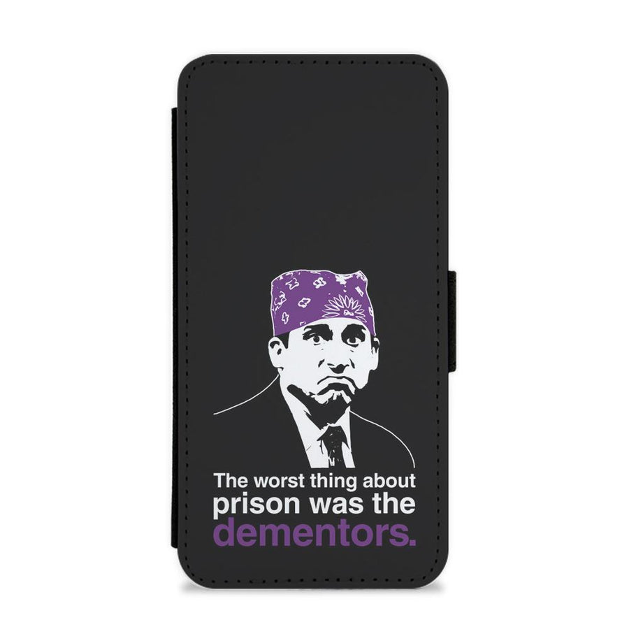The Worst Thing About Prison Was The Dementors - The Office Flip / Wallet Phone Case