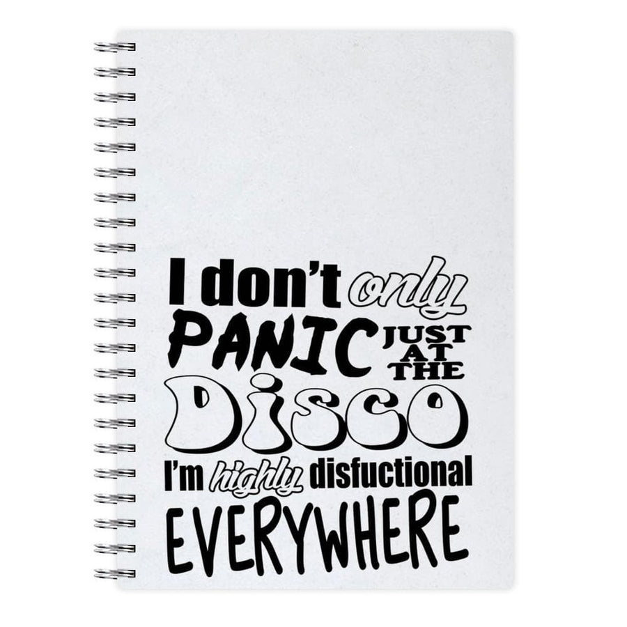 I'm Highly Disfunctional Everywhere - Panic At The Disco Notebook - Fun Cases
