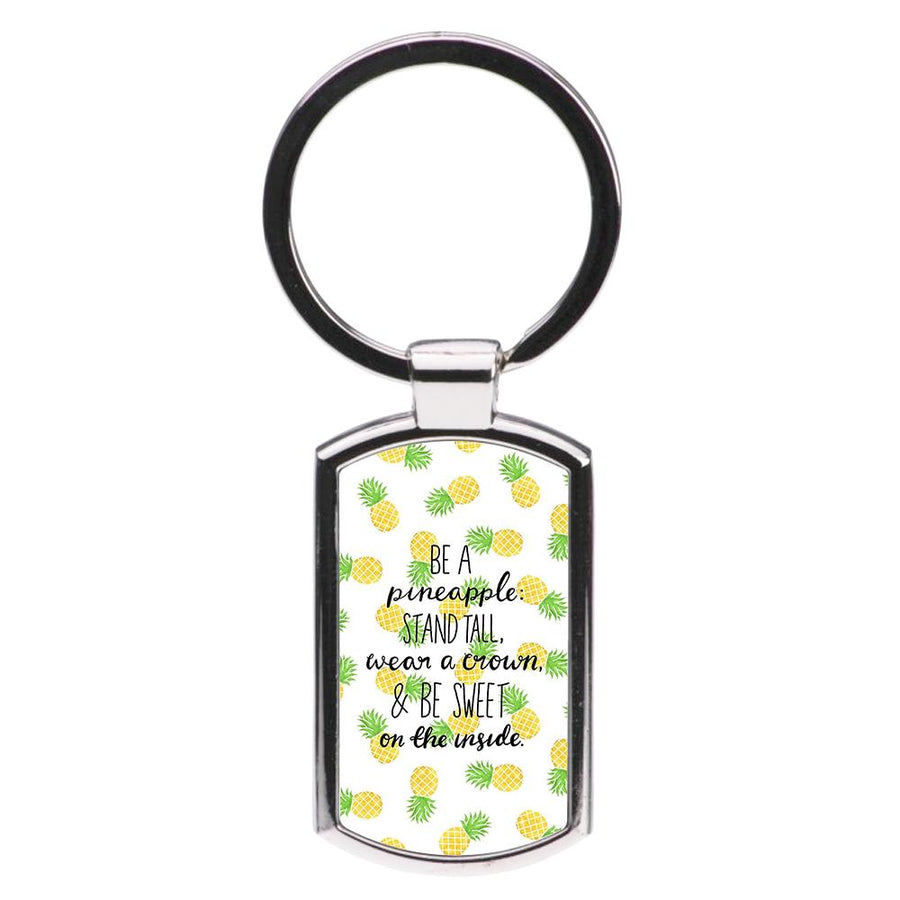 Be A Pineapple Luxury Keyring