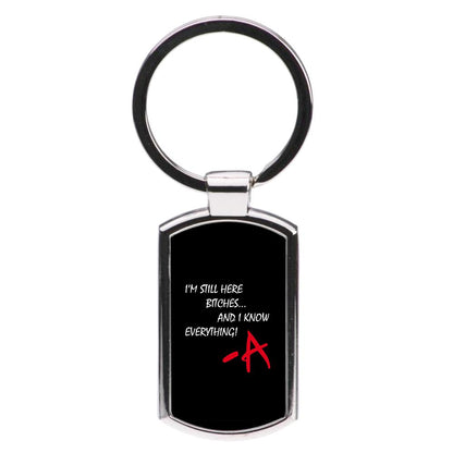 I'm Still Here - Pretty Little Liars Luxury Keyring