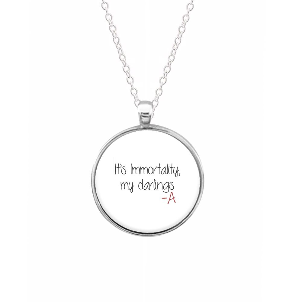 It's Immortality My Darlings - Pretty Little Liars Keyring - Fun Cases