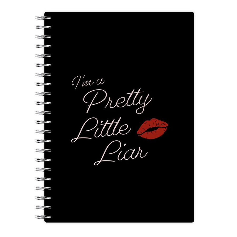 I'm A Pretty Little Liar Notebook