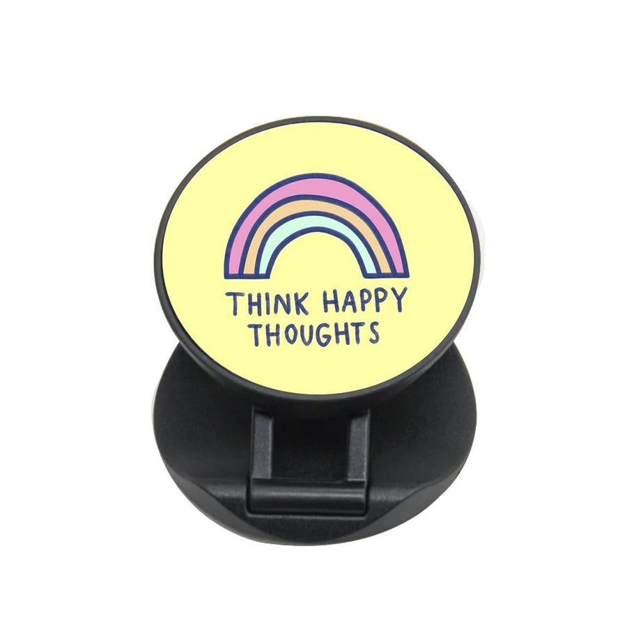 Think Happy Thoughts - Positivity FunGrip