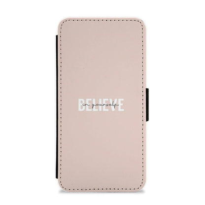 Believe In Yourself - Positivity Flip / Wallet Phone Case