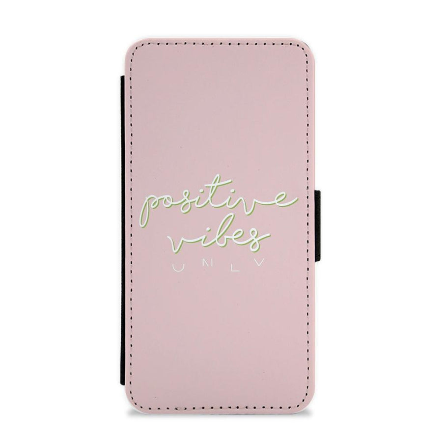 Positive Vibes Only - Pink Positivity Flip / Wallet Phone Case