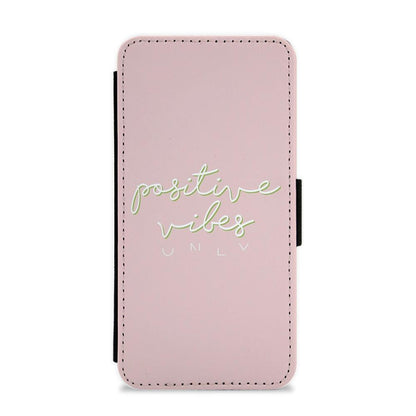 Positive Vibes Only - Pink Positivity Flip / Wallet Phone Case