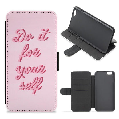 Do It For Your Self - Sassy Quotes Flip / Wallet Phone Case