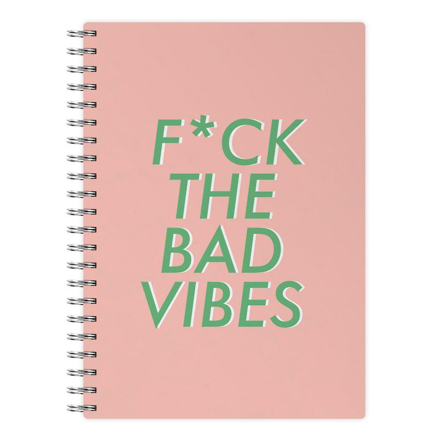 The Bad Vibes - Sassy Quotes Notebook