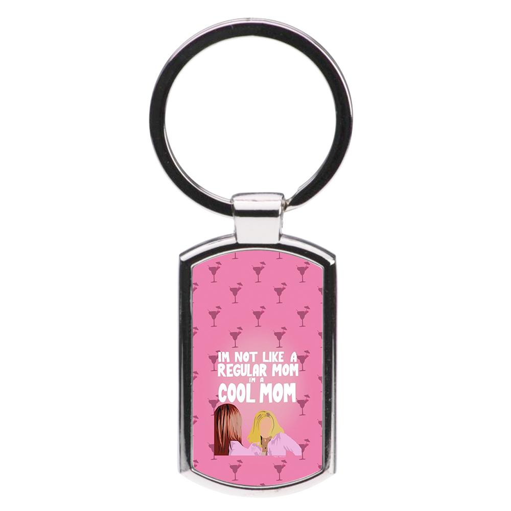 I'm A Cool Mom - Mean Girls Luxury Keyring