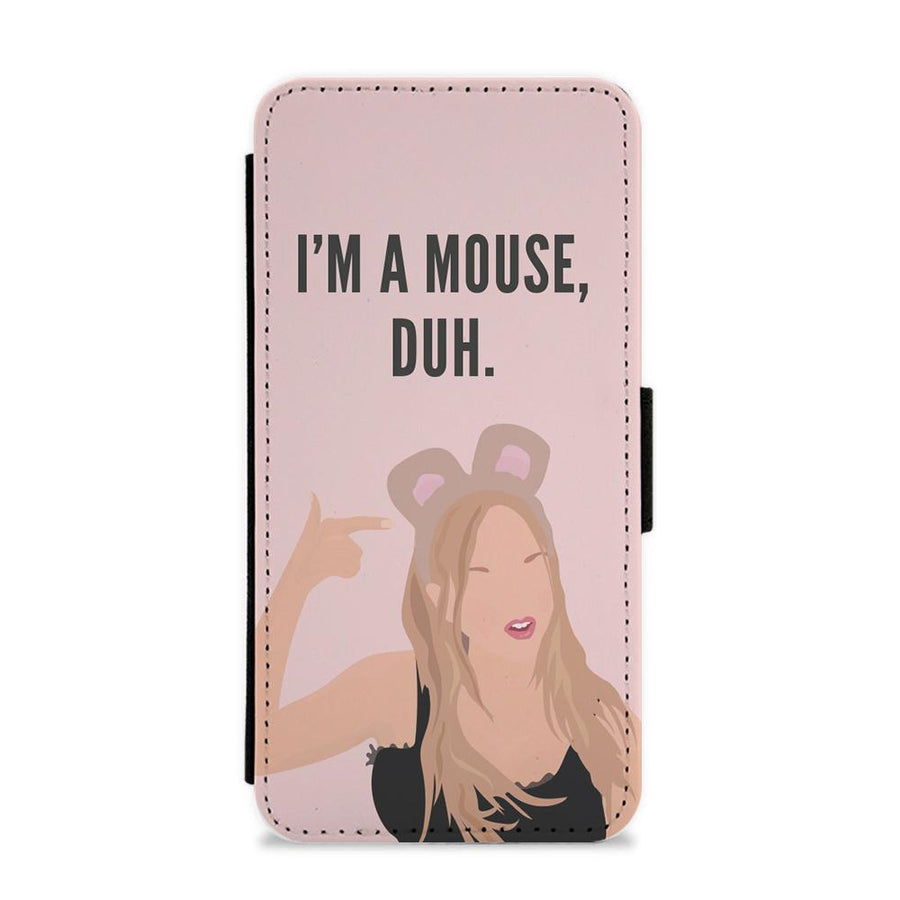 I'm A Mouse, Duh - Halloween Flip / Wallet Phone Case