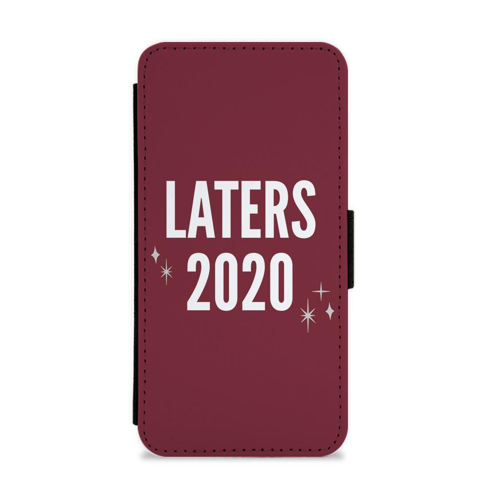 Laters 2020 Flip / Wallet Phone Case