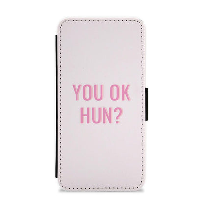 You OK Hun? Flip / Wallet Phone Case