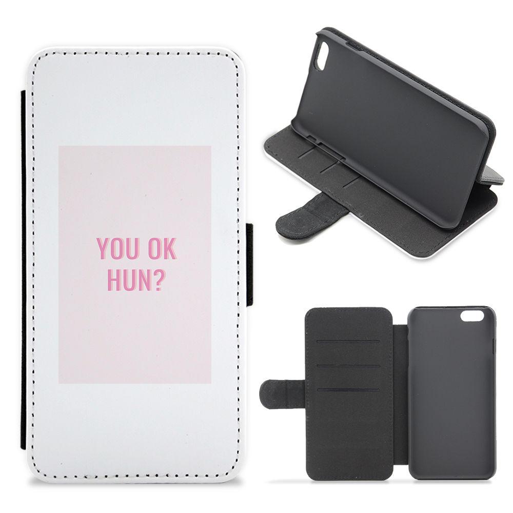 You OK Hun? Flip / Wallet Phone Case