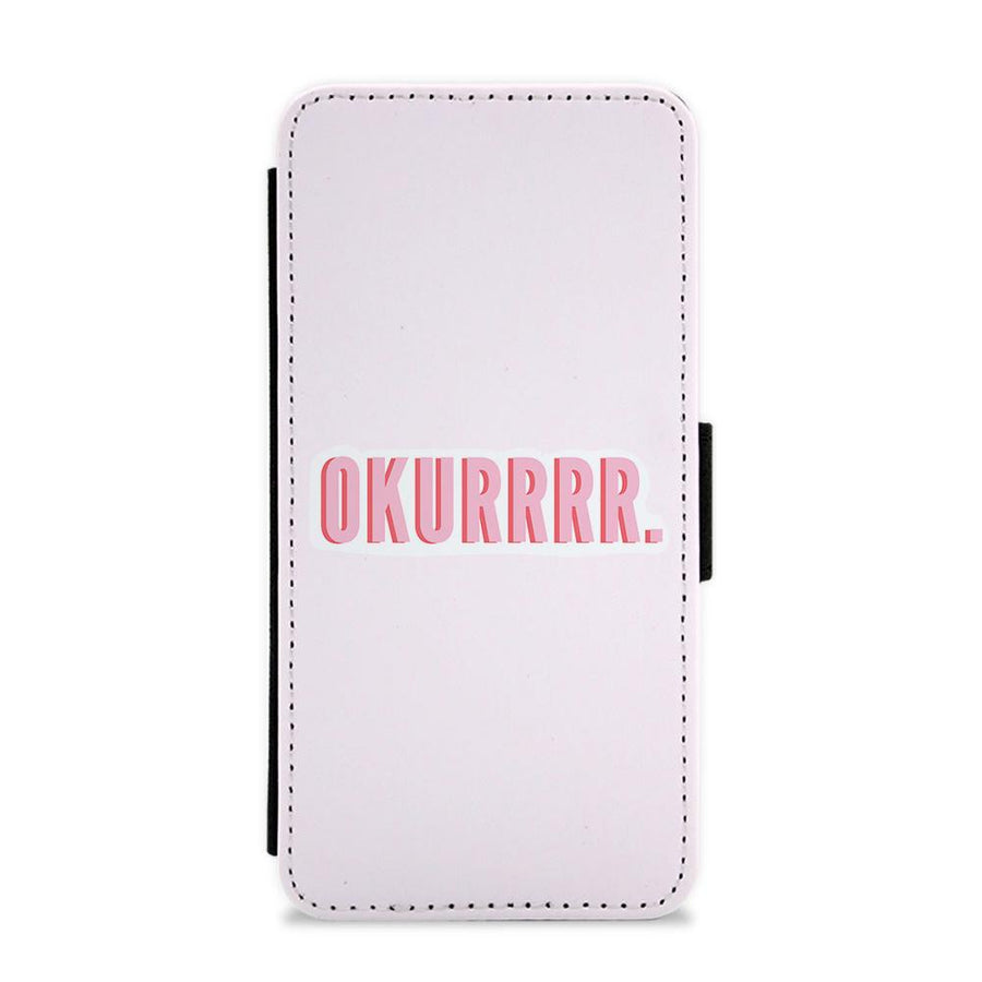 Okurrrr - Cardi B Flip / Wallet Phone Case