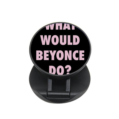 What Would Beyonce Do? FunGrip