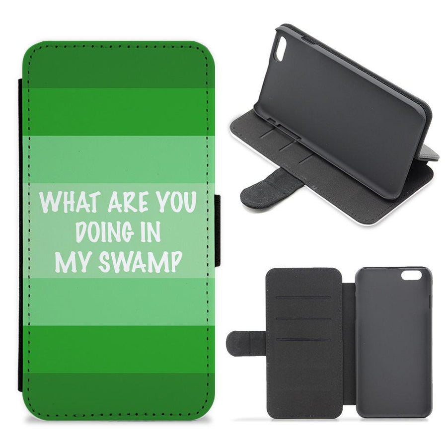 What Are You Doing In My Swamp - Shrek Flip / Wallet Phone Case