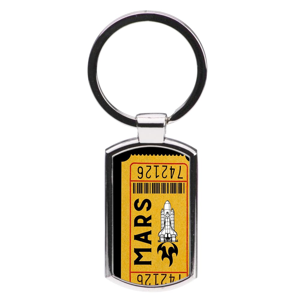 Ticket To Mars - Space Luxury Keyring