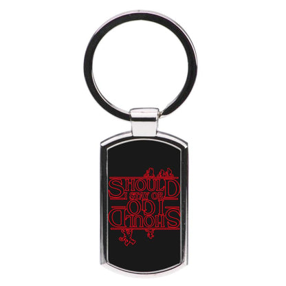 Should I Stay Or Should I Go Upside Down - Stranger Things Luxury Keyring