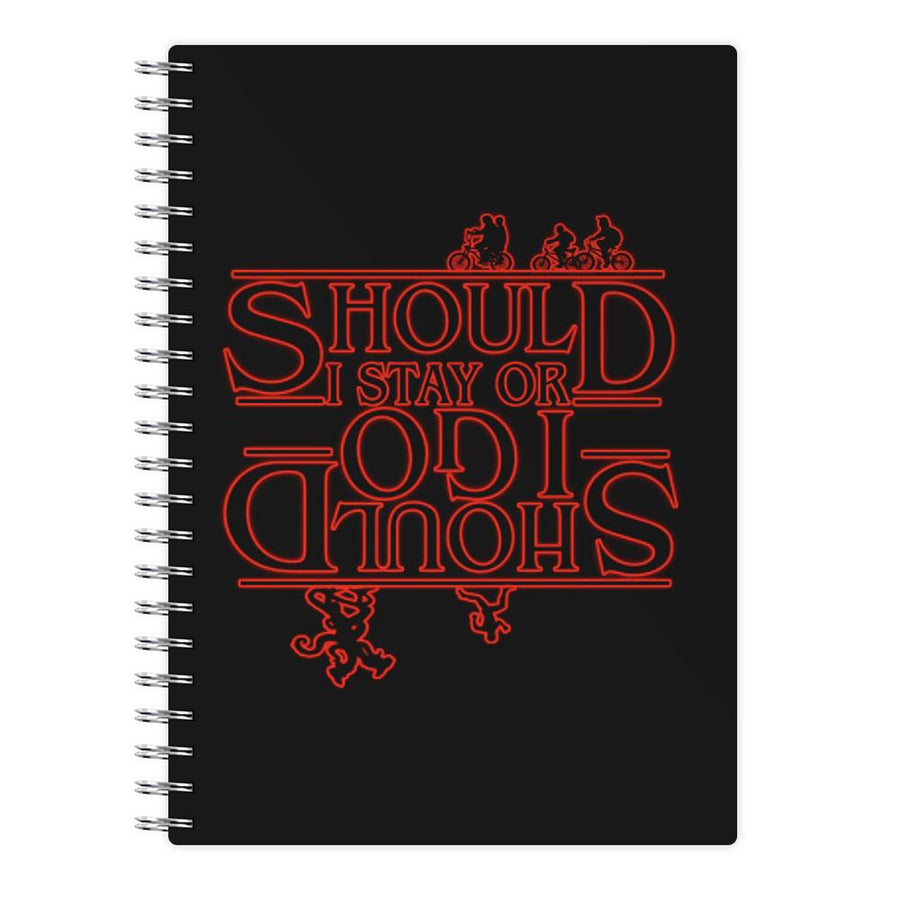 Should I Stay Or Should I Go Upside Down - Stranger Things Notebook