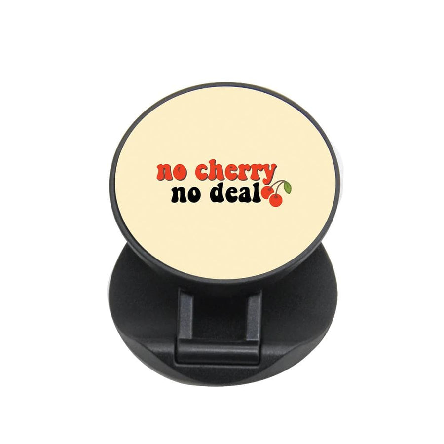 No Cherry No Deal - Stranger Things FunGrip