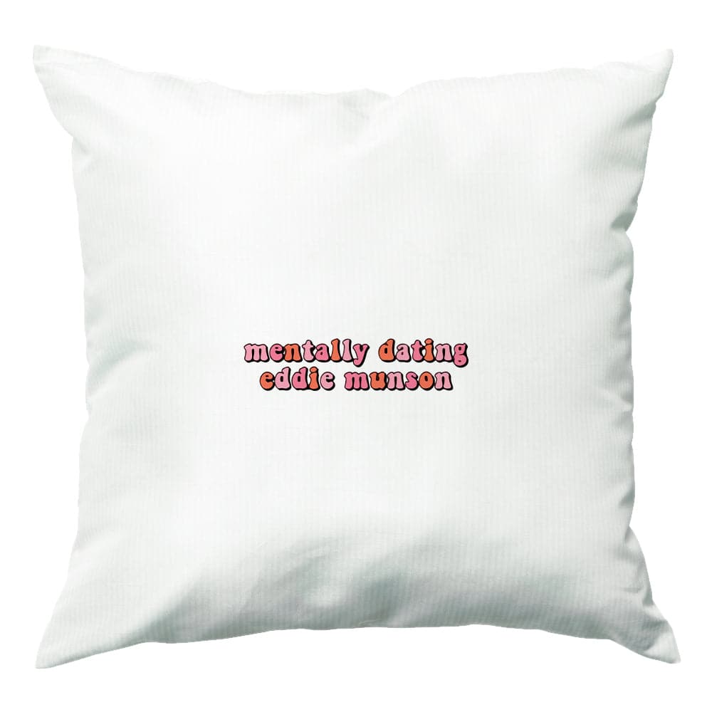 Mentally Dating Eddie Munson Cushion