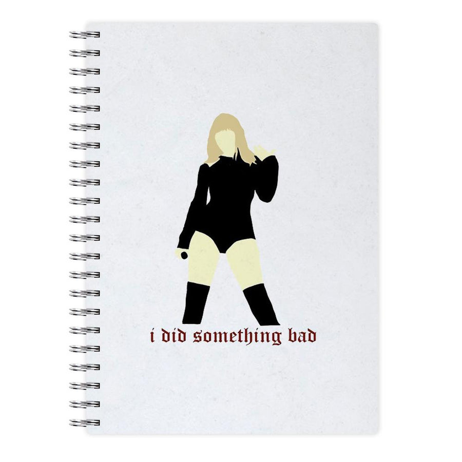 I Did Something Bad - Taylor Swift Notebook