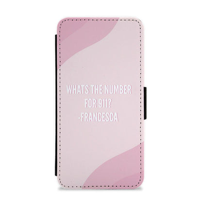 Francesca 911 Quote - Too Hot To Handle Flip / Wallet Phone Case