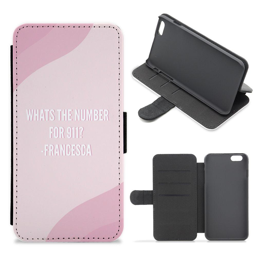 Francesca 911 Quote - Too Hot To Handle Flip / Wallet Phone Case