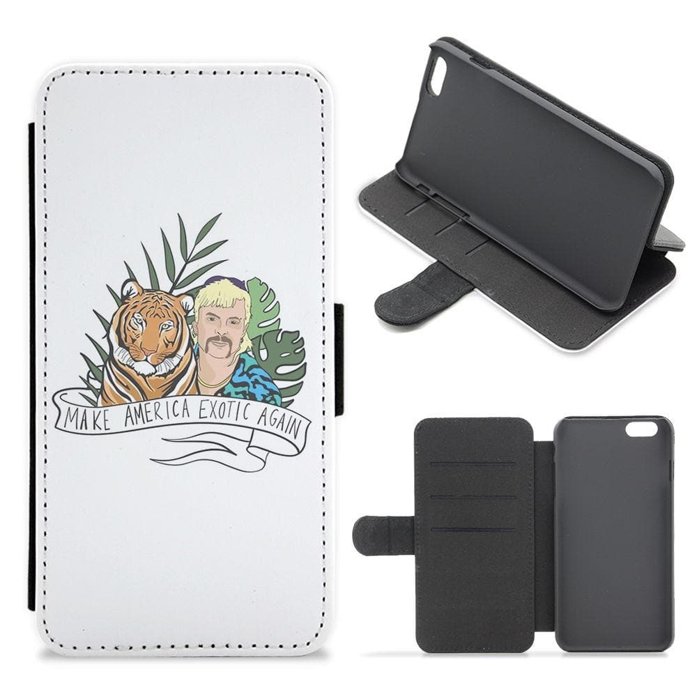 Make America Exotic Again - Tiger King Flip / Wallet Phone Case