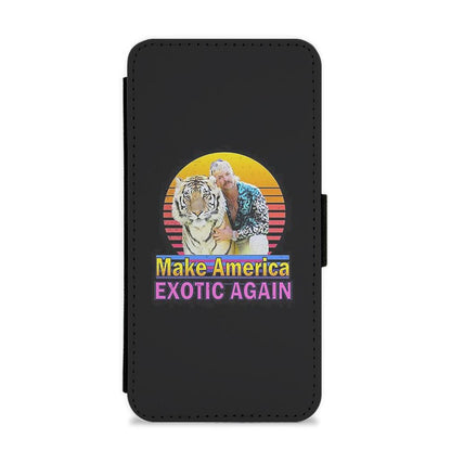 Make America Exotic Again Black - Tiger King Flip / Wallet Phone Case