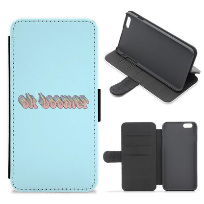 Ok Boomer - TikTok Flip / Wallet Phone Case