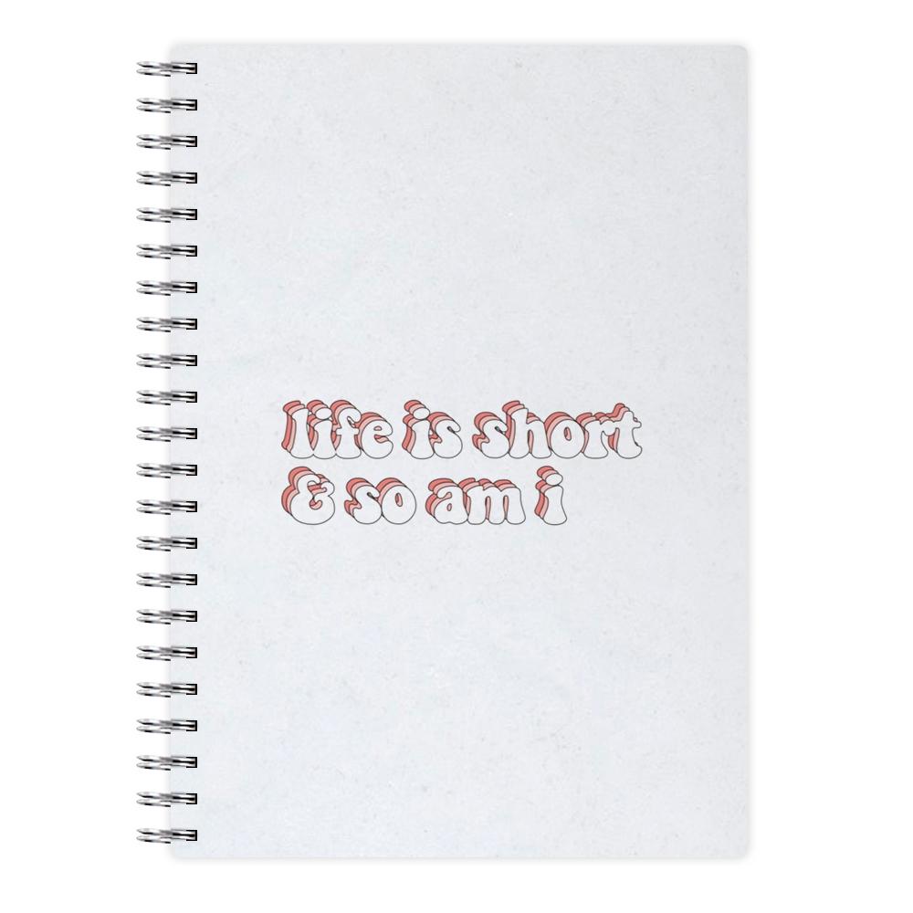 ife Is Short And So Am I - TikTok Notebook