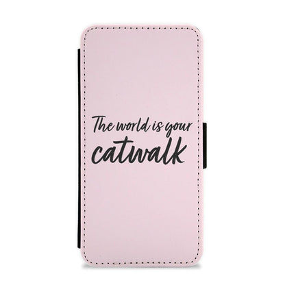 The World Is Your Catwalk Flip / Wallet Phone Case