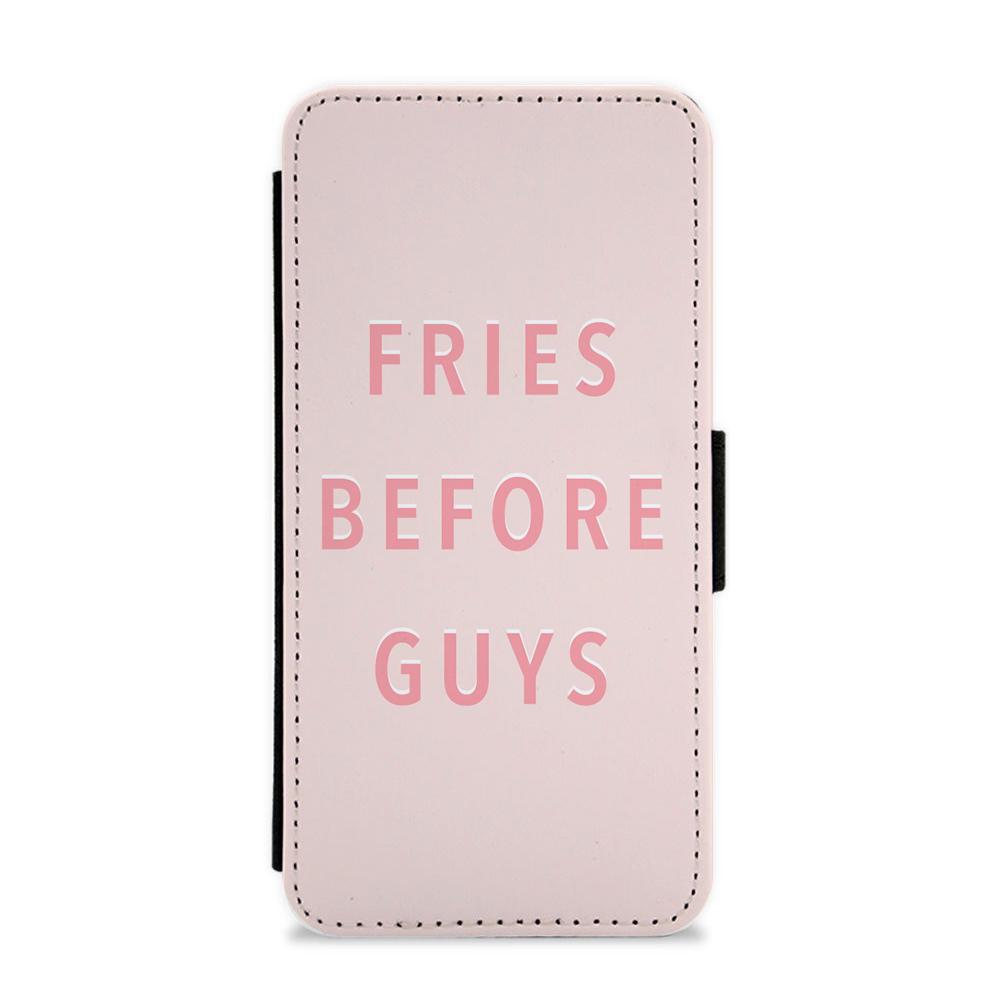 Fries Before Guys Flip / Wallet Phone Case