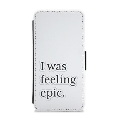 I Was Feeling Epic - Vampire Diaries Flip / Wallet Phone Case