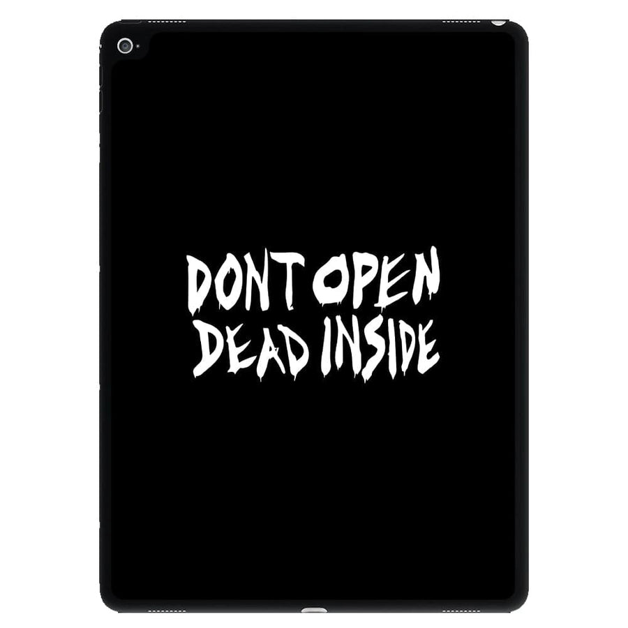 Don't Open Dead Inside - The Walking Dead iPad Case