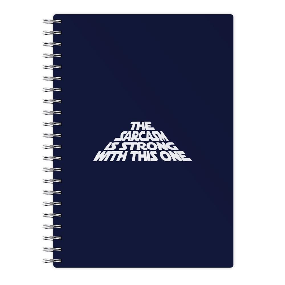 The Sarcasm Is Strong With This One - Star Wars Notebook