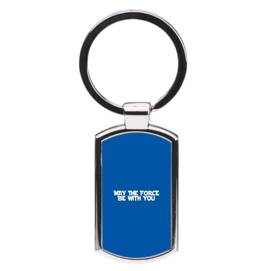May The Force Be With You  - Star Wars Luxury Keyring