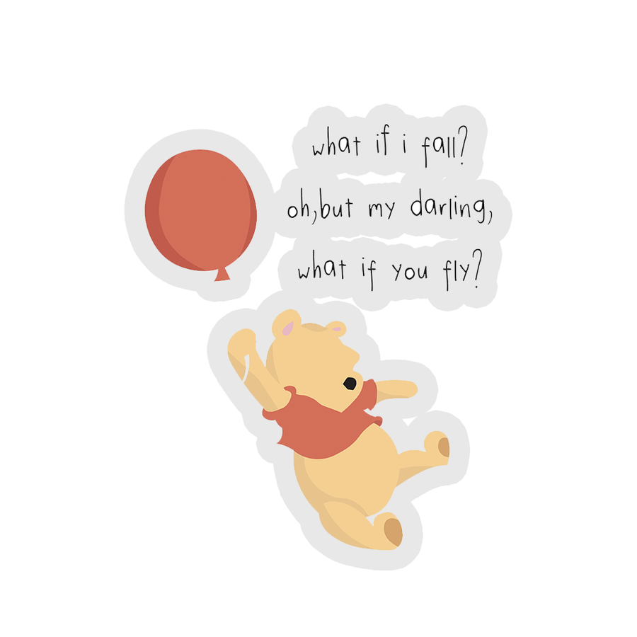 What If I Fail  - Winnie The Pooh Sticker