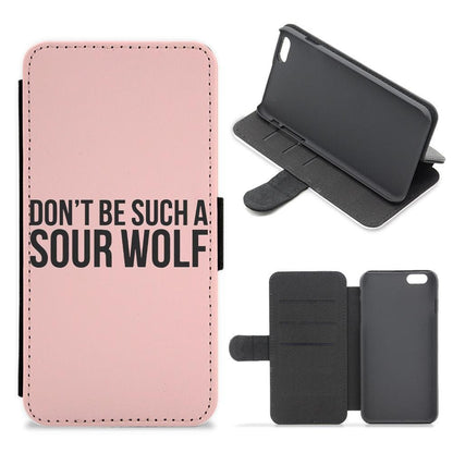 Don't Be Such A Sour Wolf Flip / Wallet Phone Case