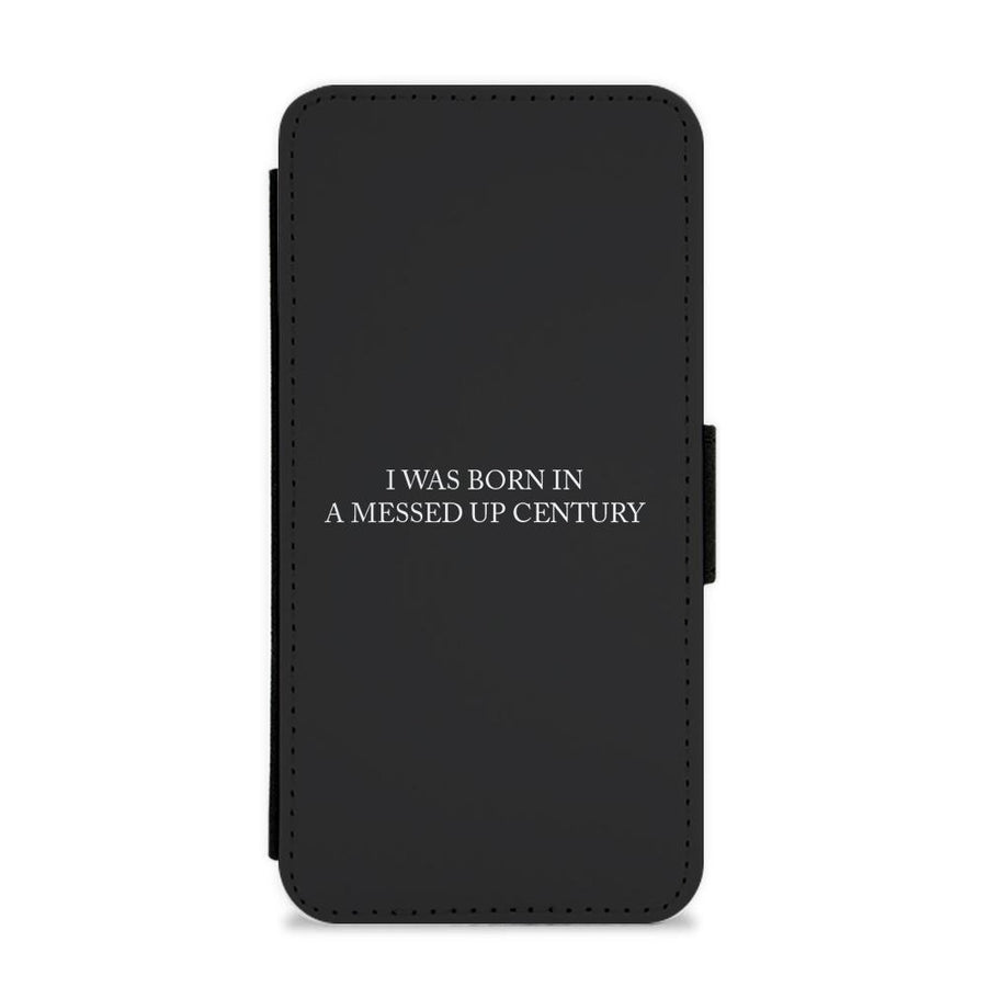 I Was Born In A Messed Up Century - Yungblud Flip / Wallet Phone Case
