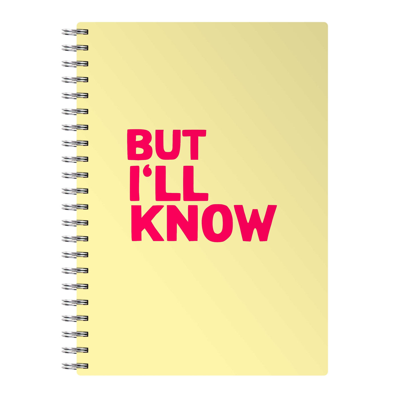 But I'll Know - TikTok Trends Notebook